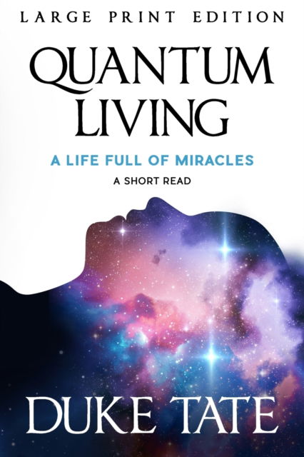 Cover for Amazon Digital Services LLC - KDP Print US · Quantum Living (Paperback Book) (2021)