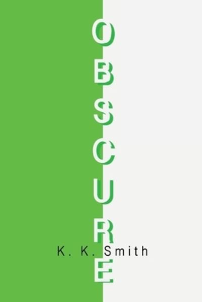 Cover for K. K. Smith · Obsecure (Book) (2023)