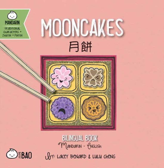 Cover for Lacey Benard · Mooncakes - Traditional - Bitty Bao (Board book) (2024)