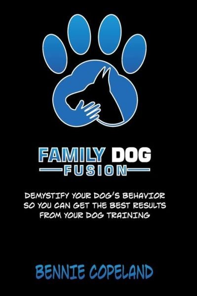 Cover for Bennie R Copeland · Family Dog Fusion (Paperback Book) (2017)