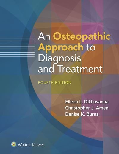 Cover for DiGiovanna, Eileen, D.O. · An Osteopathic Approach to Diagnosis and Treatment (Paperback Book) (2020)