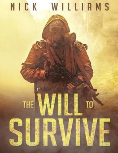 Cover for Nick Williams · The Will To Survive (Pocketbok) (2018)