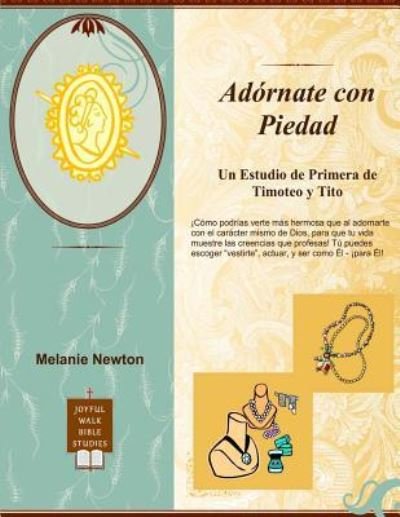 Cover for Melanie Newton · Adornate Con Piedad (Taschenbuch) (2018)