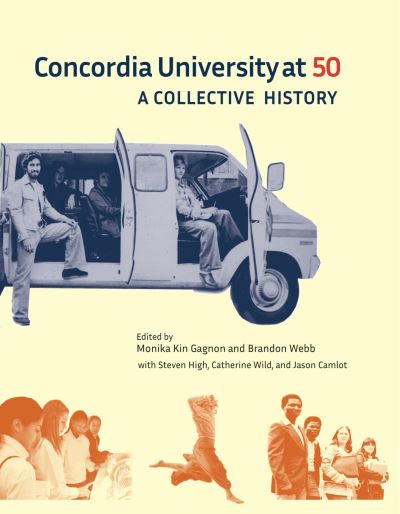 Concordia University at 50: A Collective History -  - Bücher - Concordia University Press - 9781988111575 - 28. Oktober 2024