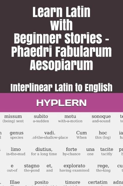 Cover for Kees Van den End · Learn Latin with Beginner Stories - Phaedri Fabularum Aesopiarum (Paperback Book) (2018)
