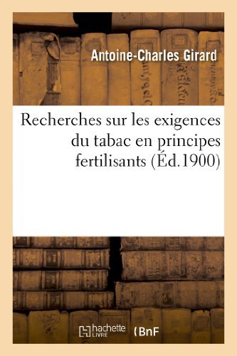 Cover for Girard-a-c · Recherches Sur Les Exigences Du Tabac en Principes Fertilisants (Pocketbok) [French edition] (2013)