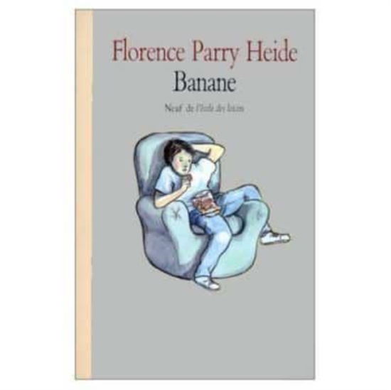 Cover for Florence Parry Heide · Banane (Pocketbok) (2012)