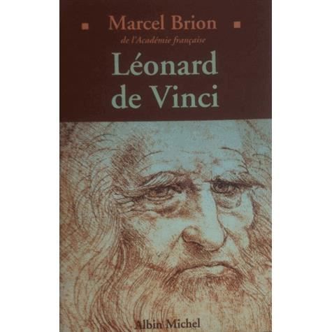 Leonard De Vinci, Genie et Destinee (Etudes Artistiques - Histoire De L'art) (French Edition) - Marcel Brion - Books - Albin Michel - 9782226081575 - October 31, 1995