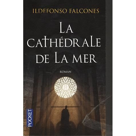 Cathédrale de la mer - Ildefonso Falcones - Bøger - Pocket - 9782266186575 - 2. december 2010