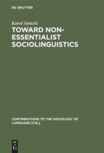 Cover for Karol Janicki · Toward Non-Essentialist Sociolinguistics (Hardcover Book) (1990)