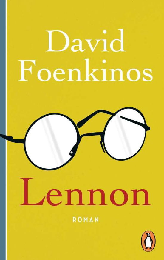 Penguin.10457 Foenkinos:Lennon - David Foenkinos - Bøger -  - 9783328104575 - 