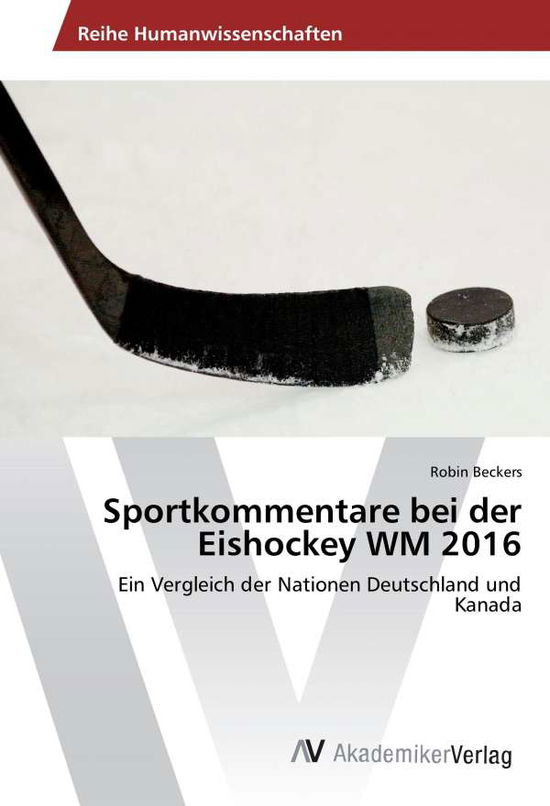 Cover for Beckers · Sportkommentare bei der Eishock (Book)