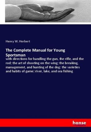 The Complete Manual for Young S - Herbert - Boeken -  - 9783337928575 - 