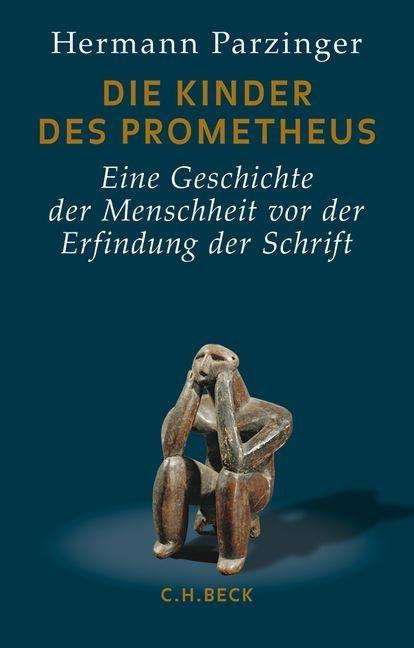 Cover for Parzinger · Die Kinder des Prometheus (Bok)