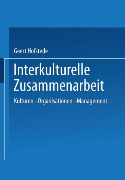 Cover for Hofstede, Dr Geert (Tilburg University) · Interkulturelle Zusammenarbeit: Kulturen -- Organisationen -- Management (Paperback Book) [1993 edition] (1993)