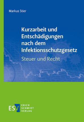 Kurzarbeit und Entschädigungen na - Stier - Bøker -  - 9783503194575 - 