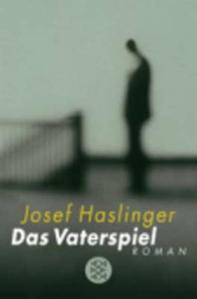 Cover for Josef Haslinger · Das Vaterspiel (Paperback Book) [German edition] (2002)