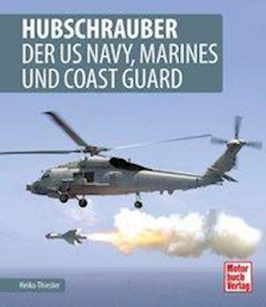 Cover for Thiesler · Hubschrauber der US Navy, Mari (Book)