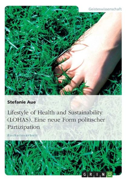 Cover for Stefanie Aue · Lifestyle of Health and Sustainability (Book) [German edition] (2008)