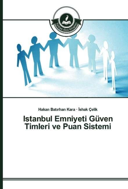 Cover for Kara · Istanbul Emniyeti Güven Timleri ve (Book)