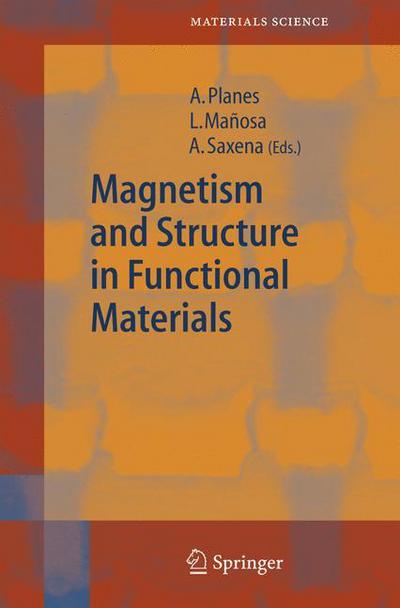 Cover for Antoni Planes · Magnetism and Structure in Functional Materials - Springer Series in Materials Science (Paperback Book) [Softcover Reprint of Hardcover 1st Ed. 2005 edition] (2010)