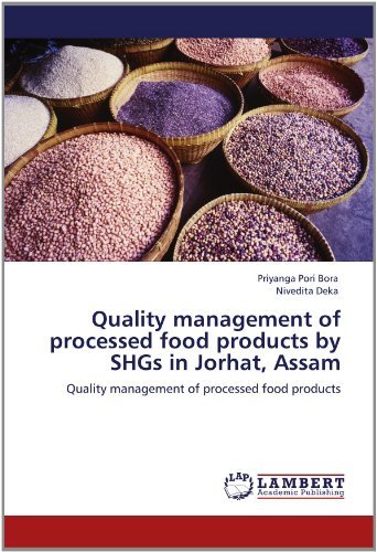 Cover for Nivedita Deka · Quality Management of Processed Food Products by Shgs in Jorhat, Assam (Paperback Bog) (2012)
