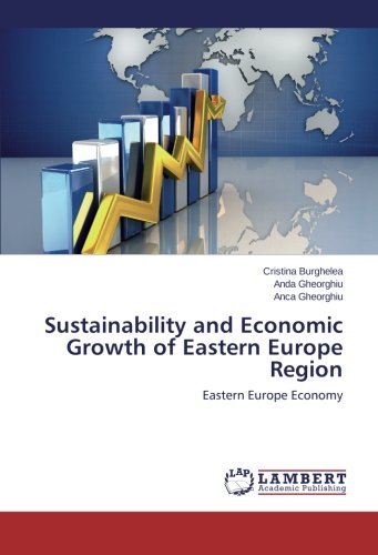 Cover for Anca Gheorghiu · Sustainability and Economic Growth of Eastern Europe Region: Eastern Europe Economy (Taschenbuch) (2014)