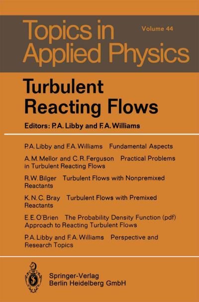Cover for P a Libby · Turbulent Reacting Flows - Topics in Applied Physics (Paperback Book) [Softcover reprint of the original 1st ed. 1980 edition] (2014)