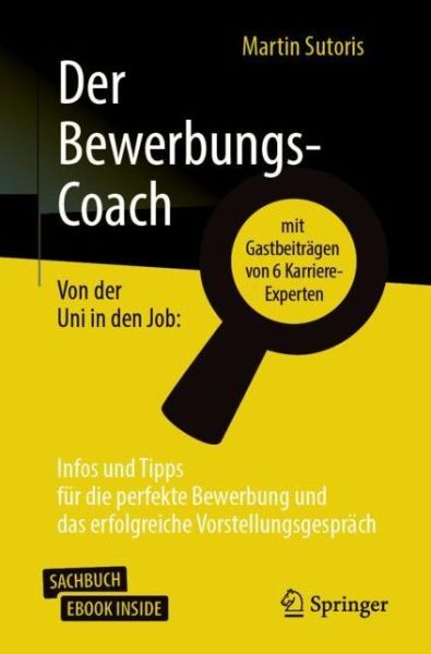 Der Bewerbungs Coach - Sutoris - Books -  - 9783662594575 - July 26, 2019