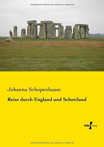 Cover for Johanna Schopenhauer · Reise Durch England Und Schottland (Taschenbuch) [German edition] (2019)