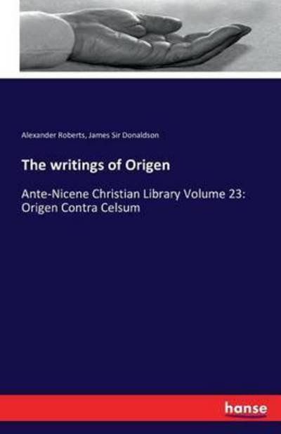 Cover for Roberts · The writings of Origen (Book) (2016)