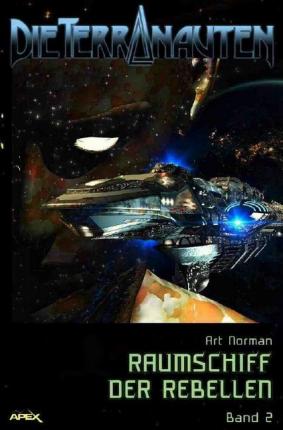 Cover for Norman · DIE TERRANAUTEN, Band 2: RAUMSCH (Bok)