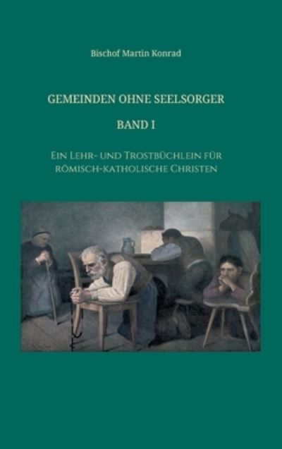 Cover for Rosa Hofer · Gemeinden ohne Seelsorger, Band I (Hardcover Book) (2021)