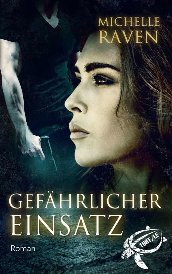 Cover for Raven · Gefährlicher Einsatz (Book)