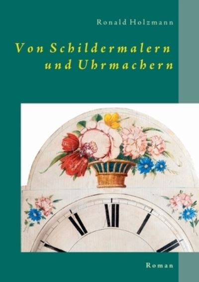 Cover for Holzmann · Von Schildermalern und Uhrmach (N/A) (2020)