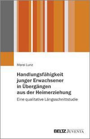 Handlungsfähigkeit junger Erwachse - Lunz - Livros -  - 9783779964575 - 