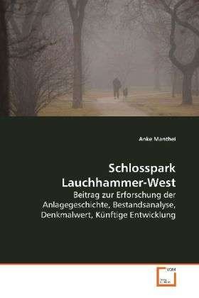 Cover for Manthei · Schlosspark Lauchhammer-West (Buch)