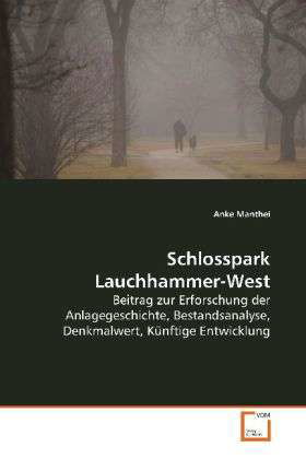 Cover for Manthei · Schlosspark Lauchhammer-West (Bog)