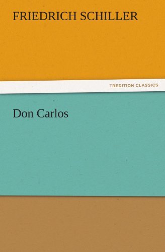 Cover for Friedrich Schiller · Don Carlos (Tredition Classics) (Pocketbok) (2011)