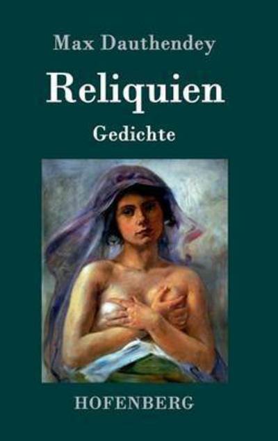 Cover for Max Dauthendey · Reliquien (Hardcover Book) (2015)
