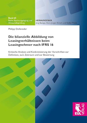 Cover for Philipp Dollereder · Die bilanzielle Abbildung von Leasingverhältnissen beim Leasingnehmer nach IFRS 16 (Pocketbok) (2018)