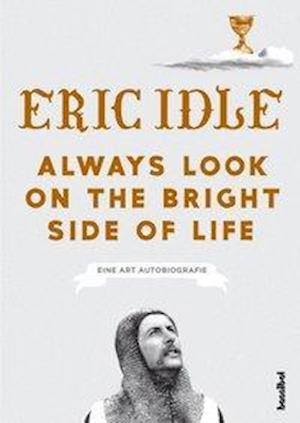 Cover for Idle · Always Look On The Bright Side Of (Book)