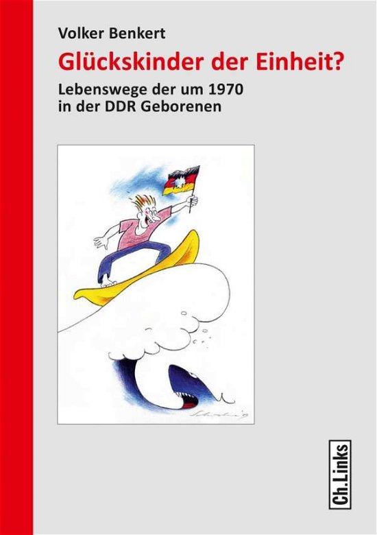 Cover for Benkert · Glückskinder der Einheit? (Book)