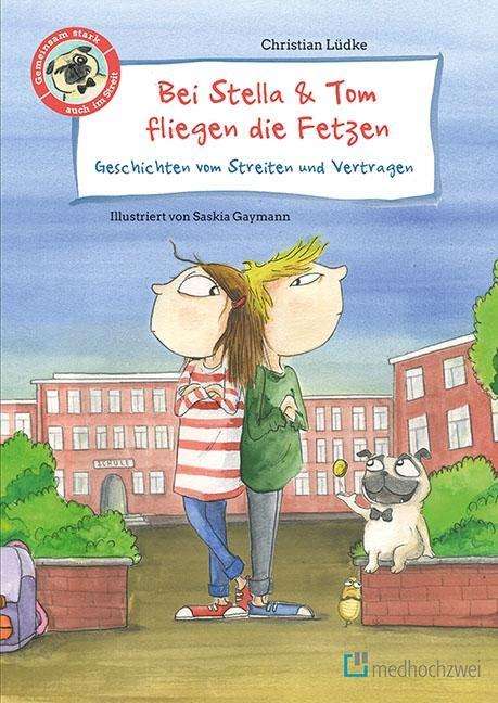 Cover for Lüdke · Bei Stella &amp; Tom fliegen die Fetz (Book)