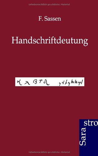 Handschriftdeutung - F Sassen - Książki - Sarastro Gmbh - 9783864710575 - 23 lutego 2012