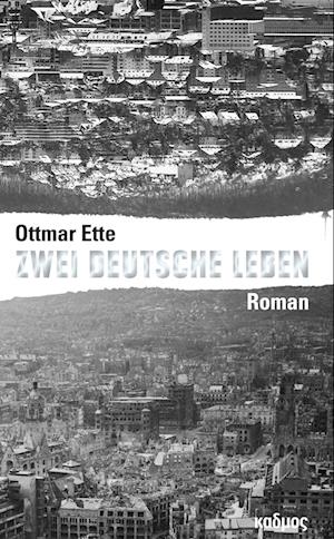 Cover for Ottmar Ette · Zwei deutsche Leben (Book) (2023)