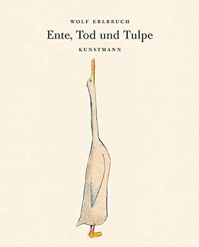 Cover for W. Erlbruch · Ente, Tod und Tulpe (Hardcover Book) (2010)