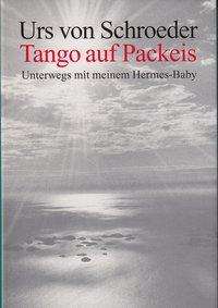 Cover for Schroeder · Tango auf Packeis (N/A)