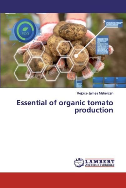 Cover for Mshelizah · Essential of organic tomato p (Book) (2019)