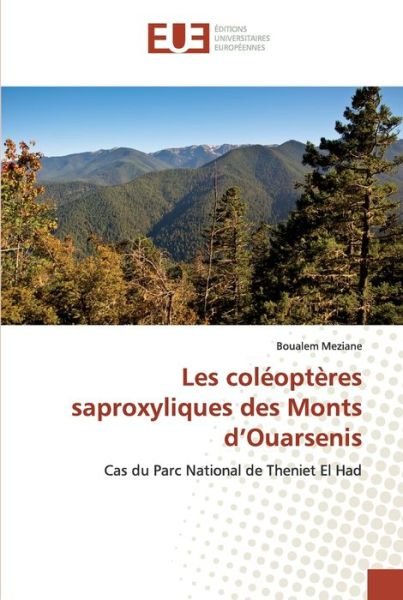 Cover for Meziane · Les coléoptères saproxyliques d (Bok) (2019)